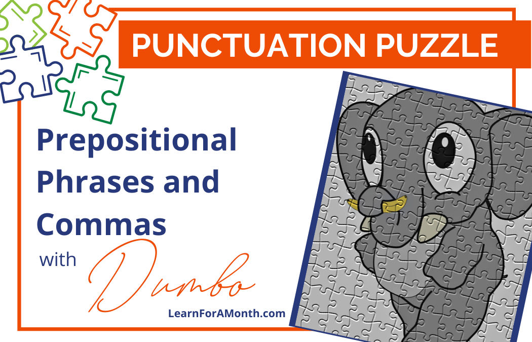 Prepositional Phrases and Commas with Dumbo (Punctuation Puzzle)