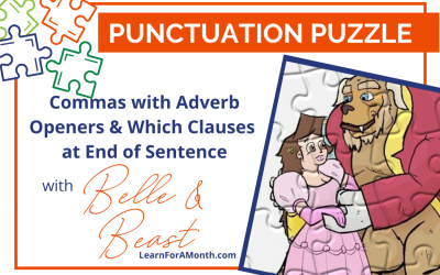Commas with Adverb Openers and Which Clauses at End of Sentence with Belle and Beast (Punctuation Puzzle)