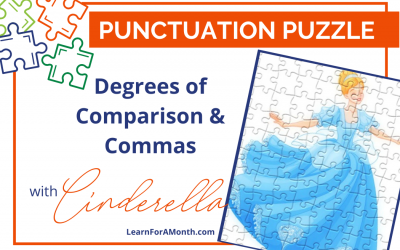 Degrees of Comparison with Cinderella (Punctuation Puzzle)