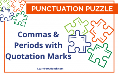 Commas and Periods with Quotation Marks (Punctuation Puzzle)