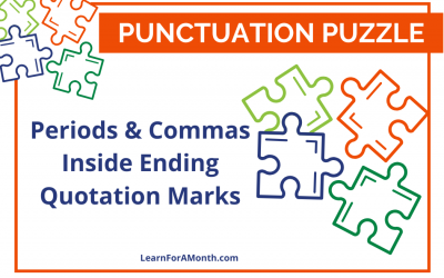 Periods and Commas Inside Ending Quotation Marks (Punctuation Puzzle)