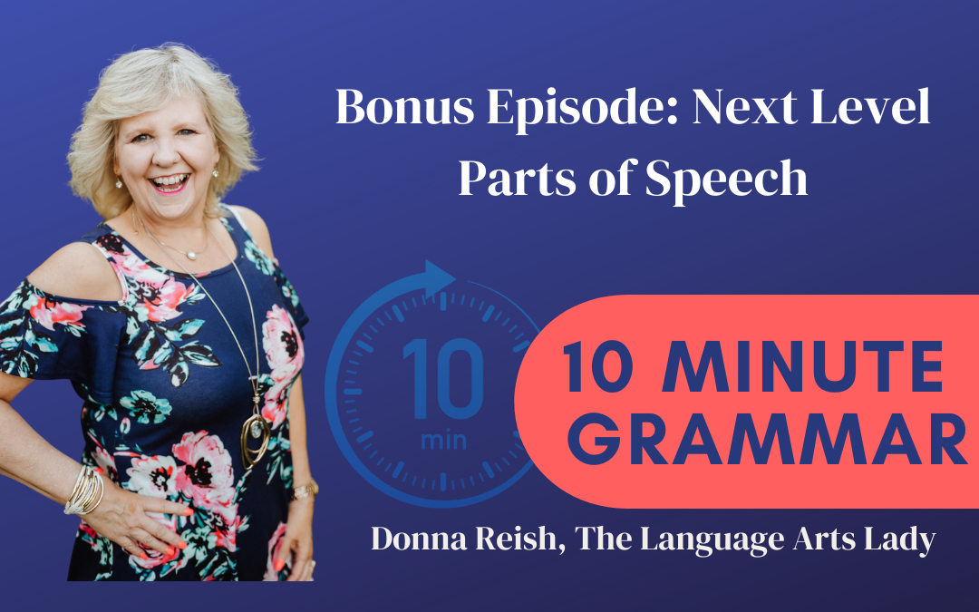 10 Minute Grammar: Bonus Episode- Next Level